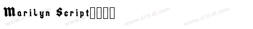 Marilyn Script字体转换